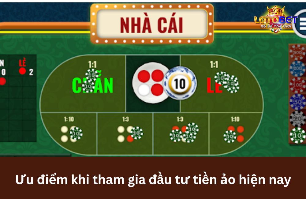 Ưu điểm khi tham gia đầu tư tiền ảo hiện nay