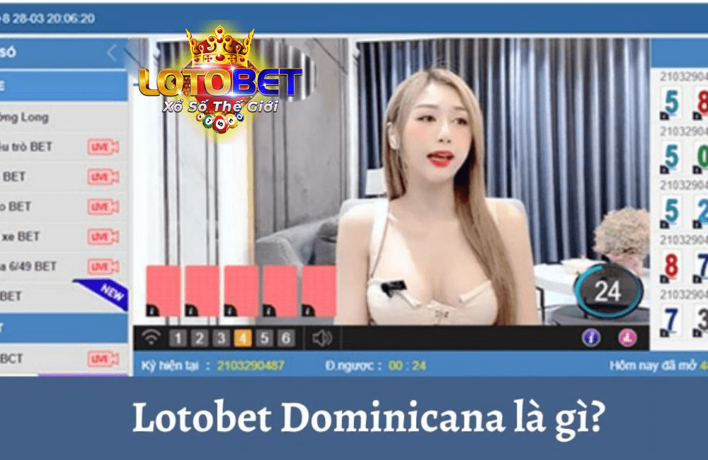 Lotobet Dominicana là gì